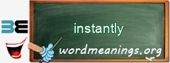 WordMeaning blackboard for instantly